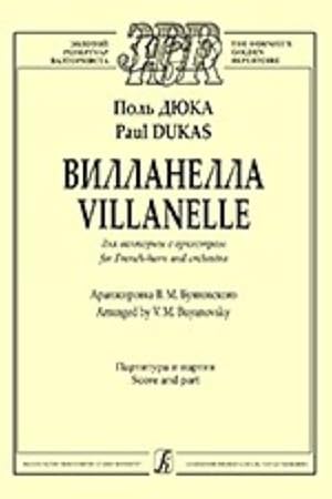 Villanelle for French-horn and orchestra. Arranged by V. Buyanovsky. Score and horn part