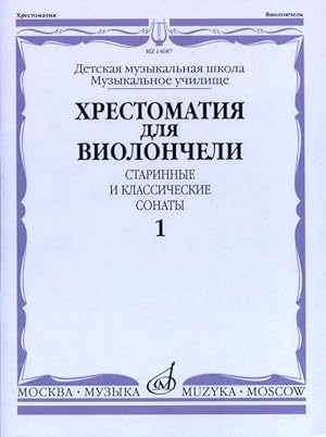 Anthology for cello. Early and Classical Sonatas. Part 1. Ed. by I. Volchkov