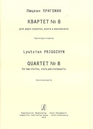Quartet No. 8. For two violins, viola and violoncello. Score and parts