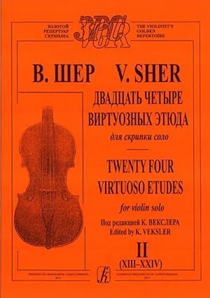 Twenty-four virtuoso etudes for violin solo. Book 2