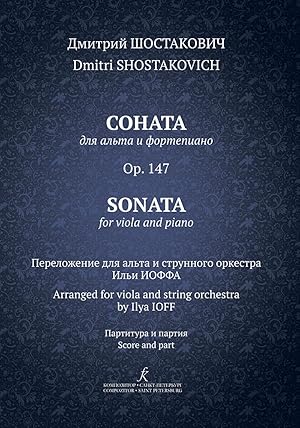 Bild des Verkufers fr Shostakovich D. Sonata for viola and piano. Op. 147. Arranged for viola and string orchestra by I. Ioff. Score and part zum Verkauf von Ruslania