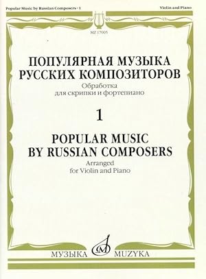 Bild des Verkufers fr Popular music by Russian composers - 1. Arr. for violin & piano zum Verkauf von Ruslania