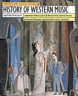 Seller image for HarperCollins College Outline History of Western Music (Paperback) for sale by Grand Eagle Retail