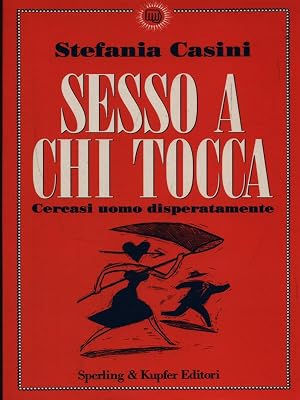 Immagine del venditore per Sesso a chi tocca venduto da Librodifaccia