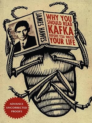 Bild des Verkufers fr Why You Should Read Kafka Before You Waste Your Life zum Verkauf von Librodifaccia