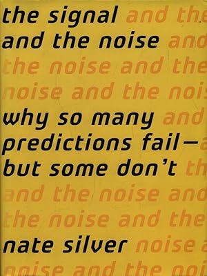 Seller image for The Signal and the Noise for sale by Librodifaccia