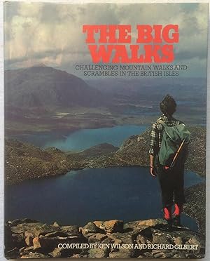 Seller image for The Big Walks: Challenging Mountain Walks and Scrambles in the British Isles for sale by The Glass Key