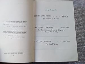 Immagine del venditore per Con la cruz ajena. Las tres caras de Eva. El ltimo rebelde. Pertenece a la Biblioteca de Selecciones. venduto da Librera "Franz Kafka" Mxico.