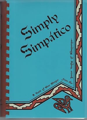 Simply Simpático: A Taste Of Mexio