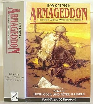 Bild des Verkufers fr Facing Armageddon - The First World War Experienced zum Verkauf von Eastleach Books