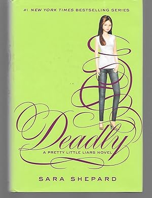 Image du vendeur pour Deadly ( A Pretty Little Liars Novel ) mis en vente par Thomas Savage, Bookseller