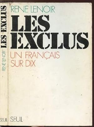 Image du vendeur pour LES EXCLUS - UN FRANCAIS SUR DIX mis en vente par Le-Livre