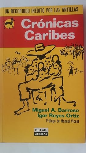 Imagen del vendedor de Crónicas caribes. Un recorrido inédito por Las Antillas a la venta por Librería Ofisierra