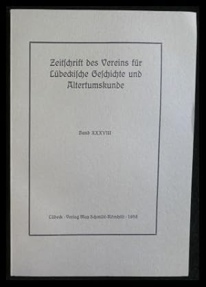 Seller image for Zeitschrift des Vereins fr Lbeckische Geschichte und Altertumskunde Band XXXVIII (Band 38) for sale by ANTIQUARIAT Franke BRUDDENBOOKS