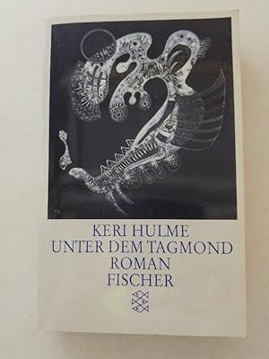 Seller image for Unter dem Tagmond for sale by ANTIQUARIAT Franke BRUDDENBOOKS