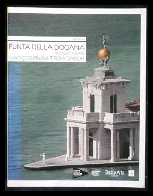 Seller image for Punta della Dogana, Palazzo Grassi, Franois Pinault Foundation for sale by ANTIQUARIAT Franke BRUDDENBOOKS