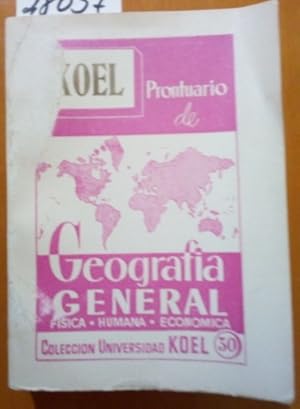 PRONTUARIO DE GEOGRAFIA GENERAL. FISICA, HUMANA, ECONOMICA.