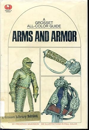 Bild des Verkufers fr Arms and Armor - A Grosset All-Color Guide zum Verkauf von Librairie Le Nord