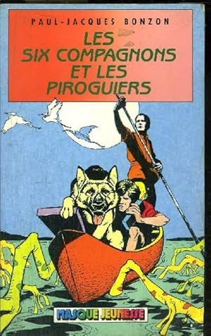 Image du vendeur pour LES SIX COMPAGNONS ET LES PIROGUIERS mis en vente par Le-Livre