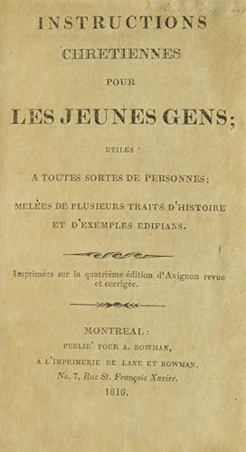 Image du vendeur pour Instructions Chretiennes pour les Jeunes Gens; Utiles  Toutes Sortes de Personnes; meles de plusieurs Traits d'Histoire et d'Examples Edifians mis en vente par The Old Mill Bookshop