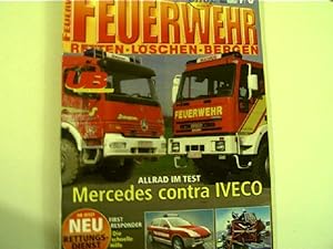 Allrad im Test: Mercedes contra Iveco - Feuerwehr: Retten, Löschen, Bergen, Nr. 7/8, 2004,