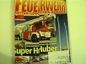 Teleskopretter für Gendorf: Super Huber - Feuerwehr: Retten, Löschen, Bergen, Nr. 4, 2004,
