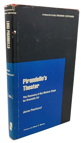 Seller image for PIRANDELLO'S THEATER : The Recovery of Modern Stage for Dramatic Art for sale by Rare Book Cellar