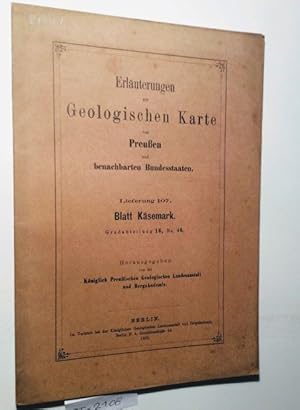 Erläuterungen zur Geologischen Karte von Preußen und benachbarten Bundesstaaten. Lieferung 107. B...