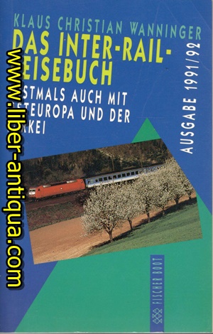 Seller image for Das neue Inter-Rail-Reisebuch Ausgabe 1991/92 for sale by Antiquariat Liber Antiqua