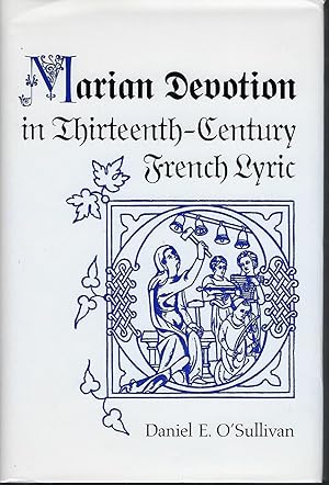 Marian Devotion in Thirteenth-Century French Lyric