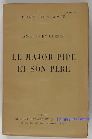 Seller image for Anglais en Guerre Le Major Pipe et son pre for sale by Librairie du Bassin