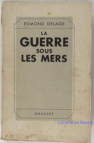 Seller image for La guerre sous les mers for sale by Librairie du Bassin