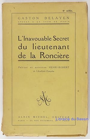 Image du vendeur pour L'inavouable secret du lieutenant de la Roncire mis en vente par Librairie du Bassin