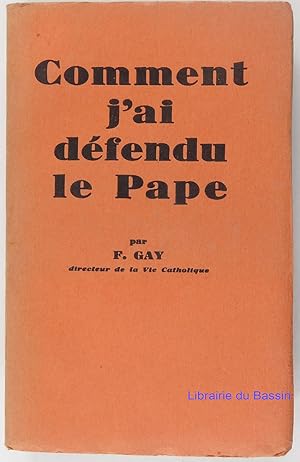 Seller image for Comment j'ai dfendu le pape for sale by Librairie du Bassin