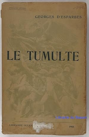 Imagen del vendedor de Le tumulte a la venta por Librairie du Bassin