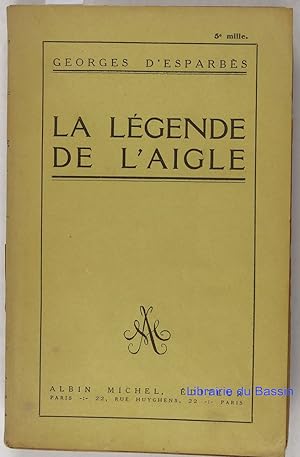 La légende de l'aigle