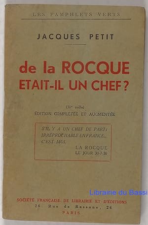 de la Rocque était-il un chef ?