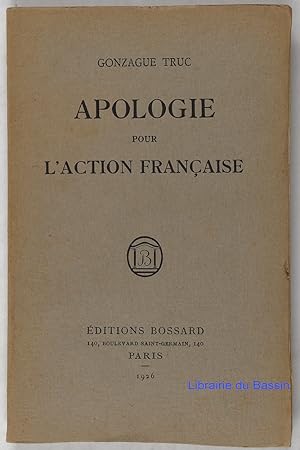 Seller image for Apologie pour l'Action Franaise for sale by Librairie du Bassin