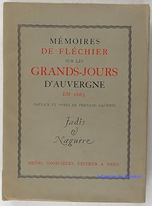 Seller image for Mmoires de Flchier sur les Grands-Jours d'Auvergne en 1665 for sale by Librairie du Bassin