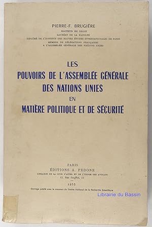 Les pouvoirs de l'assemblée générale des Nations Unies en matière politique et de sécurité