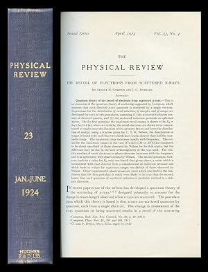 The Recoil of Electrons from Scattered X-Rays, in Physical Review 23, 4, 1924, pp. 439-449