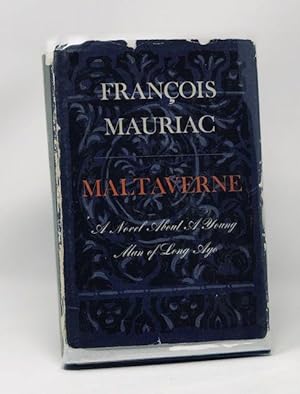 Maltaverne a Novel About a Young Man of Long Ago