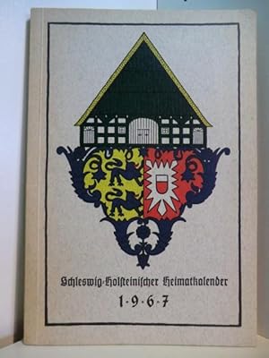 Bild des Verkufers fr Schleswig-Holsteinischer Heimatkalender 1967 zum Verkauf von Antiquariat Weber