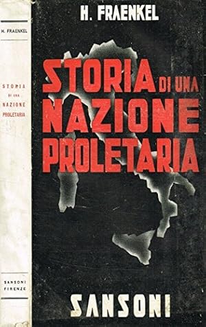 Bild des Verkufers fr Storia di una nazione proletaria. La politica finanziaria italiana da Cavour a Mussolini. zum Verkauf von FIRENZELIBRI SRL