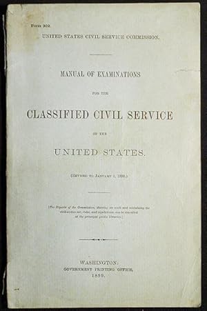 Manual of Examinations for the Classified Civil Service of the United States (Revised to January ...
