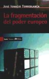 Imagen del vendedor de FRAGMENTACION PODER EUROPEO, 355 (ANTRAZYT) a la venta por AG Library