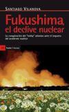 Image du vendeur pour Fukushima, el declive nuclear mis en vente par AG Library