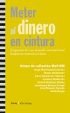 Meter al dinero en cintura: Propuesta de una moneda internacional basada en materias primas