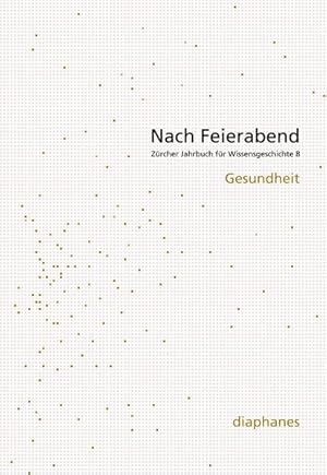 Seller image for Nach Feierabend 2012 Gesundheit for sale by Bunt Buchhandlung GmbH