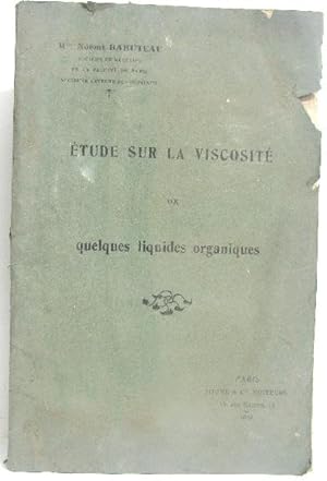 Imagen del vendedor de Etude sur la viscosit de quelques liquides organiques a la venta por crealivres